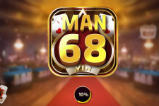 Man68 - Game thử thách đổi thưởng thế hệ mới