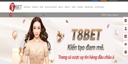 T8bet - Đỉnh cao cá cược game online